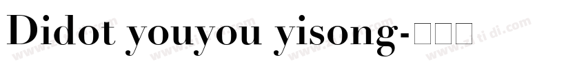 Didot youyou yisong字体转换